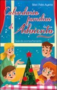 CALENDARIO FAMILIAR DE ADVIENTO di VV.AA. 