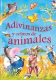 ADIVINANZAS Y COLMOS DE ANIMALES de RUIZ, CELIA 