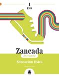 Portada de Zancada 1. Educación física 1 ESO (Andalucía)