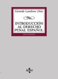 INTRODUCCION AL DERECHO PENAL ESPAOL (6 ED.) di LANDROVE DIAZ, GERARDO 