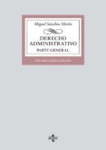 DERECHO ADMINISTRATIVO: PARTE GENERAL (14 ED.) de SANCHEZ MORON, MIGUEL 