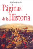 PAGINAS DE LA HISTORIA de COMELLAS, JOSE LUIS 