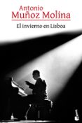 EL INVIERNO EN LISBOA de MUOZ MOLINA, ANTONIO 