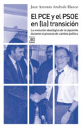 EL PCE Y EL PSOE EN LA TRANSICION de ANDRADE BLANCO, JUAN ANTONIO 