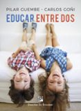 EDUCAR ENTRE DOS di GUEMBE, PILAR  GOI, CARLOS 