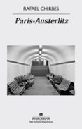 PARIS-AUSTERLITZ de CHIRBES, RAFAEL 