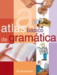ATLAS BASICO DE GRAMATICA di VV.AA. 