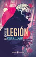 MI NOMBRE ES LEGION de ZELAZNY, ROGER 