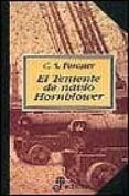 EL TENIENTE DE NAVIO HORNBLOWER di FORESTER, C.S. 