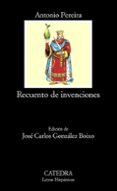 RECUENTO DE INVENCIONES de PEREIRA, ANTONIO 