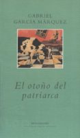 EL OTOO DEL PATRIARCA (2 ED.) di GARCIA MARQUEZ, GABRIEL 