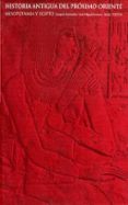HISTORIA ANTIGUA DEL PROXIMO ORIENTE: MESOPOTAMIA Y EGIPTO di SERRANO, JOSE MIGUEL  SANMARTIN, JOAQUIN 