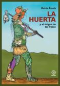 LA HUERTA Y EL ORIGEN DE LAS COSAS de UCEDA, RUBEN 