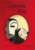 EL FANTASMA DE LA OPERA de LEROUX, GASTON 