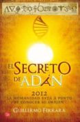 EL SECRETO DE ADAN de FERRARA, GUILLERMO 