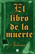EL LIBRO DE LA MUERTE de ANONIMO 