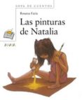 LAS PINTURAS DE NATALIA de FARIA, ROSANA 