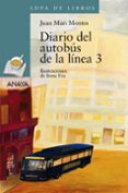 DIARIO DEL AUTOBUS DE LA LINEA 3 de MONTES, JUAN MARI 