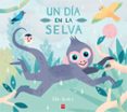 UN DA EN LA SELVA de BAILEY, ELLA 