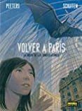 VOLVER A PARIS 2: LA NOCHE DE LAS CONSTELACIONES de SCHUITEN, FRANCOIS  PEETERS, BENOIT 