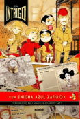 LOS INTRIGO 1: UN ENIGMA AZUL ZAFIRO de BACCALARIO, PIERDOMENICO  GATTI, ALESSANDRO 