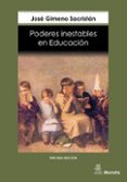 PODERES INESTABLES EN EDUCACION de GIMENO SACRISTAN, JOSE 
