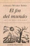 EL FIN DEL MUNDO de MENDEZ RUBIO, ANTONIO 