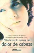 EL TRATAMIENTO NATURAL DEL DOLOR DE CABEZA de ROSELLO, RAMON 