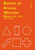 BATERIA DE AFASIAS WESTERN de KERTESZ, ANDREW 