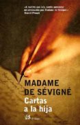 CARTAS A LA HIJA di SEVIGNE, MADAME DE 