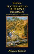EL CURSO DE LAS ESTACIONES: RITUSAMHARA di KALIDASA 
