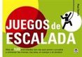 JUEGOS DE ESCALADA de SMITH, PAUL 