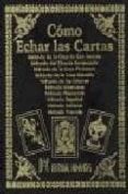 COMO ECHAR LAS CARTAS di VV.AA. 