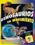 DINOSAURIOS EN MOVIMIENTO di WOODWARD, JOHN 