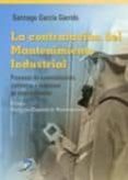 LA CONTRATACION DEL MANTENIMIENTO INDUSTRIAL di VV.AA
