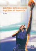 ESTRATEGIAS PARA SITUACIONES ESPECIALES EN BALONCESTO di MURREY, BOB 