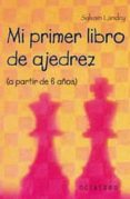 MI PRIMER LIBRO DE AJEDREZ di LANDRY, SYLVAIN 