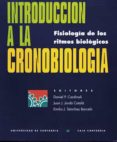 INTRODUCCION A LA CRONOBIOLOGIA: FISIOLOGIA DE LOS RITMOS BIOLOGI COS di CARDINALI, DANIEL P. 