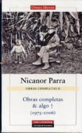 OBRAS COMPLETAS Y ALGO MAS: 1975-2006 de PARRA, NICANOR   PARRA, NICANOR 