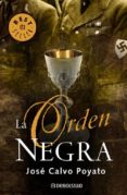 LA ORDEN NEGRA de CALVO POYATO, JOSE 