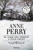 EL VIAJE DEL PERDON A GLEN ORCHY de PERRY, ANNE 