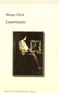 LUZERNARIO de CLARK, MARGA 