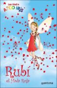 RUBI, EL HADA ROJA (LA MAGIA DEL ARCO IRIS) de MEADOWS, DAISY 