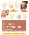LA BIBLIA DE LA QUIROMANCIA de STRUTHERS, JANE 