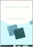 PATOLOGIAS DE LA MODERNIDAD de BERGUA AMORES, JOSE ANGEL 