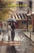 MAS ALLA DEL SI, TE QUIERO de CUEVAS, ANIBAL 