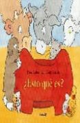 ESTO QUE ES? di TEULADE, PASCAL  SARRAZIN, JEAN CHARLES 