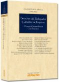 DERECHOS DEL TRABAJADOR Y LIBERTAD DE EMPRESA de GARCIA MURCIA, JOAQUIN 