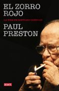 EL ZORRO ROJO: BIOGRAFIA DE CARRILLO de PRESTON, PAUL 