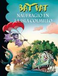 BAT PAT 38:NAUFRAGIO EN LA LISTA COLMILLO de PAVANELLO, ROBERTO 